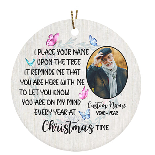 Custom Memorial Ornament - Remembering A Loved One, Christmas in Heaven, In Memory Home Decor for Loss of Father, Mother, Son, Brother| NOM35