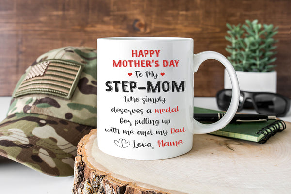 Stepmom Mother's Day Mug | Thanks for Putting up with Me and My Dad | Cute Happy Mother's Day Gift for Bonus Mom | N1075