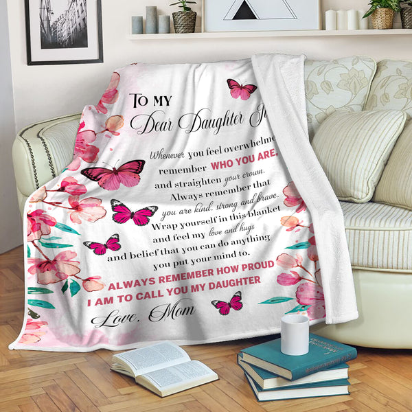 Personalized Blanket To My Daughter Straighten Your Crown Butterfly Fleece Blanket Comfort Gift for Daughter from Mom Daughter Blanket Gift for Christmas Birthday Graduation| JB254