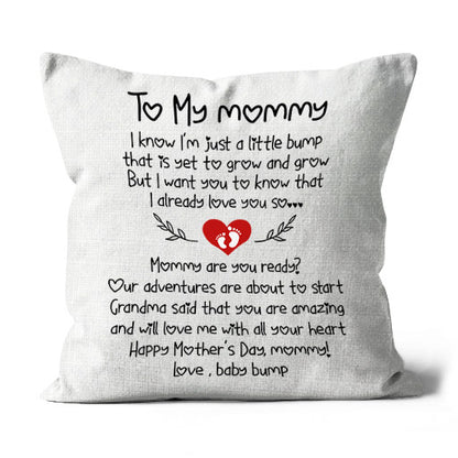 Mom To Be Cute Pillow (Insert Included) First Mother's Day Gift To My Mommy Throw Pillow 1-side Print| NPL111