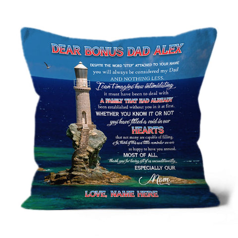 Dear Bonus Dad Custom Pillow| Lighthouse Pillow Father's Day Gift for Stepdad Stepfather from Stepchild| JPL75
