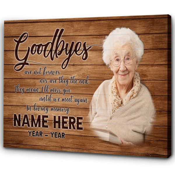 Personalized Memorial Canvas| Goodbyes Are Not Forever| Memorial Gift for Loss of Loved One| Remembrance Keepsake Gift JC258 Myfihu