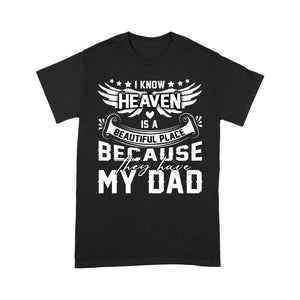 Memorial T-shirt Dad Remembrance| In Loving Memory| My Dad in Heaven| Memorial Gifts for Loss of Father, Loss of Dad| NTS134 Myfihu