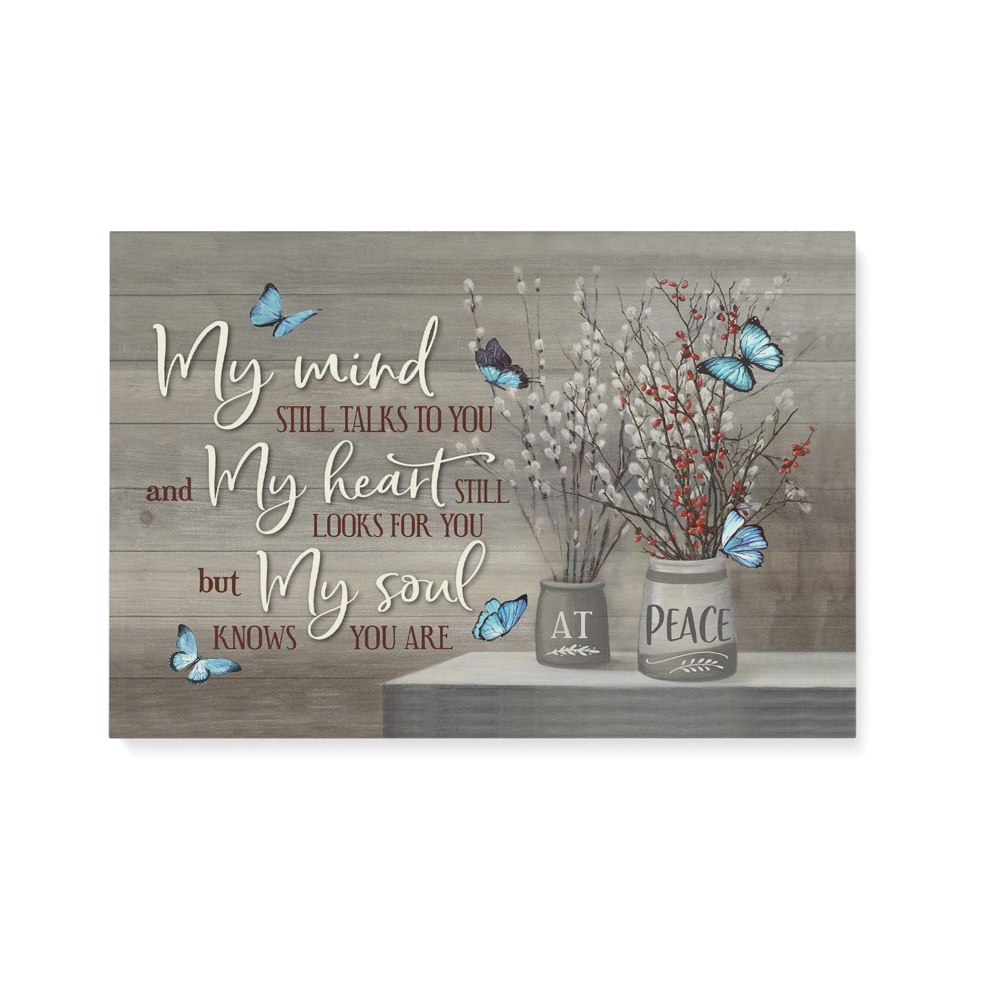 My mind still talks to you Butterfly canvas, unique memorial gift ideas, Home decor wall art NQSD271