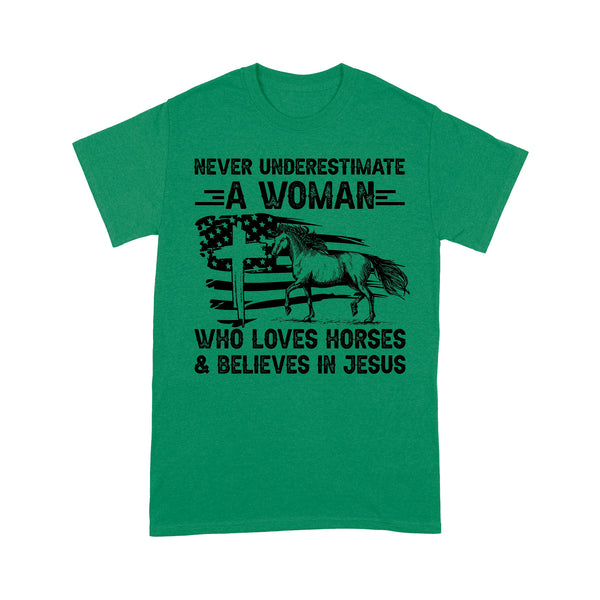 Never underestimate a woman who loves horses and believes in Jesus, horse gifts for girls D03 NQS2680  - Standard T-Shirt