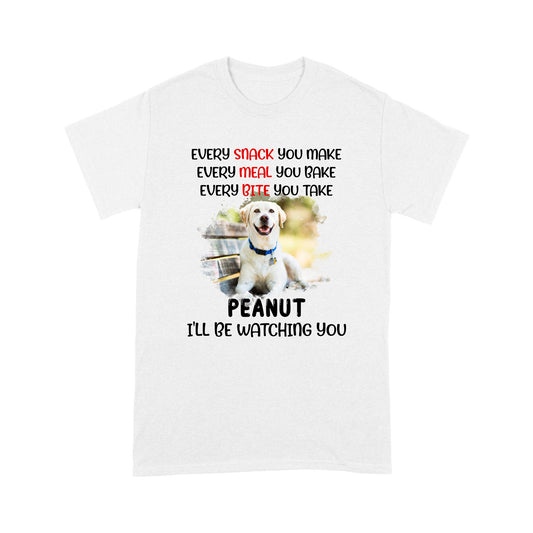 Dog Lovers T-shirt Custom Photo - I'll Be Watching You, Personalized Shirt for Dog Mom, Dog Dad, Dog Owners| NTS236