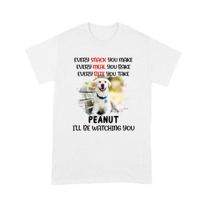 Dog Lovers T-shirt Custom Photo - I'll Be Watching You, Personalized Shirt for Dog Mom, Dog Dad, Dog Owners| NTS236