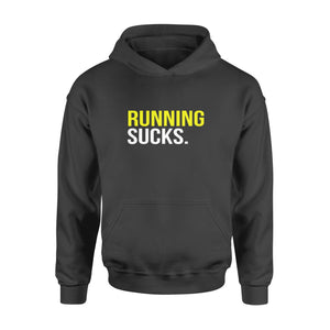 Running Sucks - Standard Hoodie