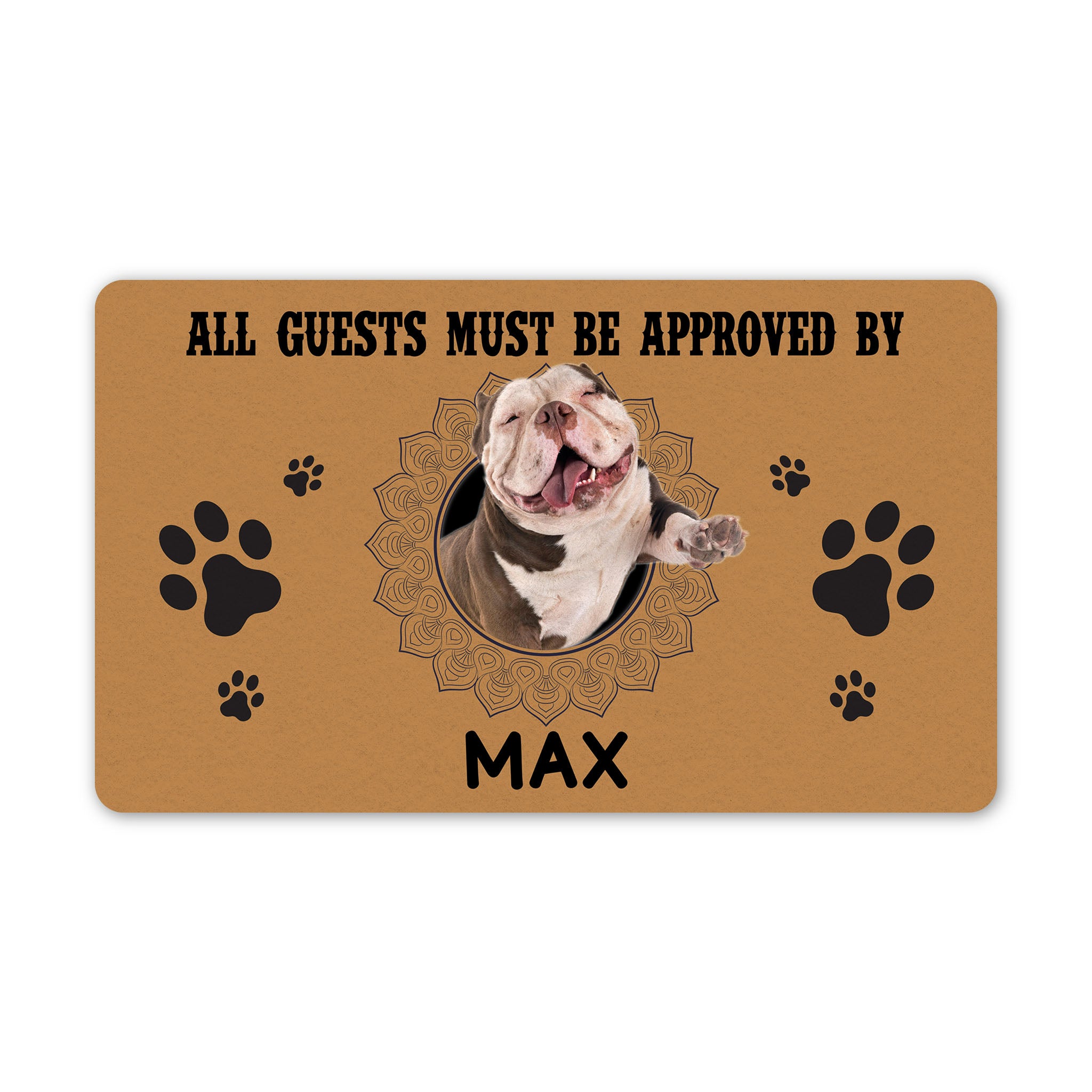 Personalized Dog Doormat - Funny Dog Theme Doormat - All Guests Must Be Approved By My Dog Doormat - Dog Lover Gift, Funny Doormat for Dog Dad, Dog Mom, Dog Owners - JDM50 - A02M03