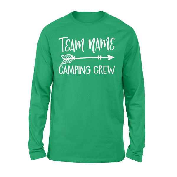 Family camping team Crew Shirt, Family Shirts, Custom team name Camping crew Shirt D01 NQS1320 - Standard Long Sleeve