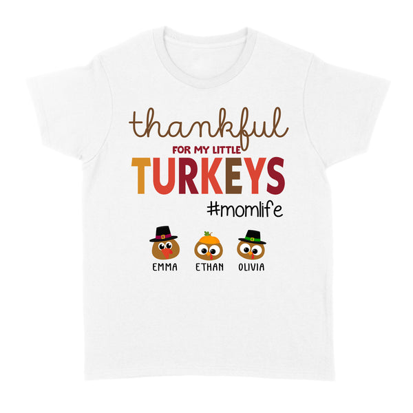 Custom name thankful for my little Turkeys personalized gif for mom - Standard Women's T-shirt