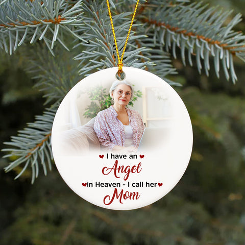 Mother Memorial Ornament - An Angel in Heaven I Call Her Mom Ornament - Christmas Memorial Sympathy Gift for Loss Mother, Loss Mom - Mom Remembrance Ornament Mom Bereavement Gift - JOR26