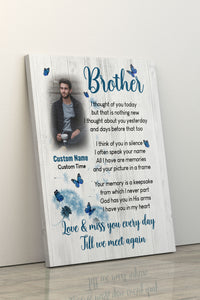 Brother Remembrance Canvas Personalized Picture- I Thought Of You Today, in Loving Memory of Brother N2672