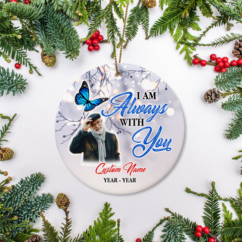 Personalized memorial ornament Butterfly I'm Always with You, Christmas in Heaven sympathy gift NOM243
