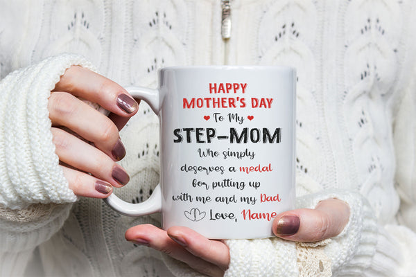 Stepmom Mother's Day Mug | Thanks for Putting up with Me and My Dad | Cute Happy Mother's Day Gift for Bonus Mom | N1075