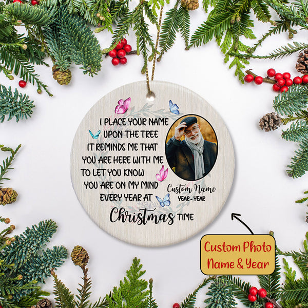 Custom Memorial Ornament - Remembering A Loved One, Christmas in Heaven, In Memory Home Decor for Loss of Father, Mother, Son, Brother| NOM35