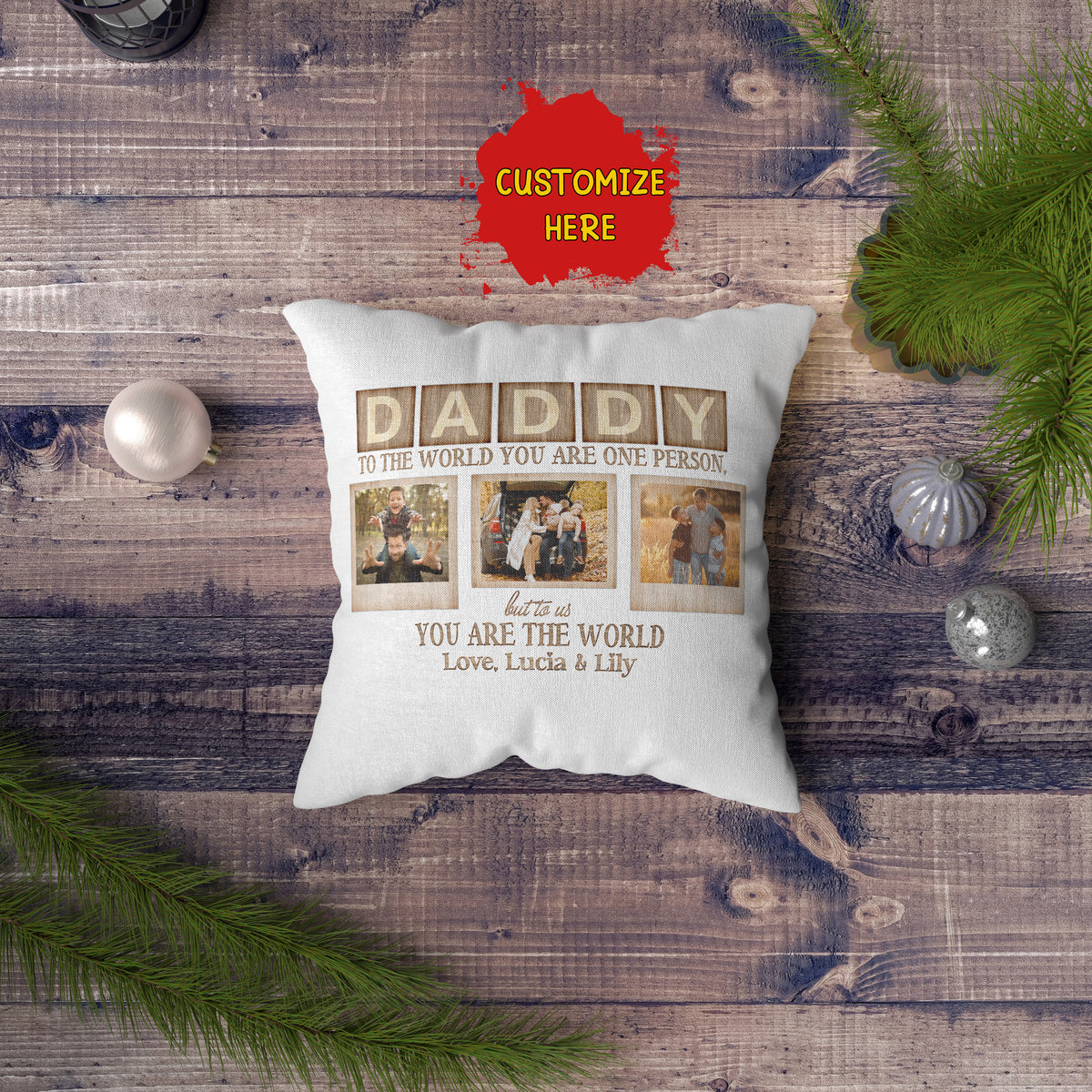 Daddy Personalized Pillow (Insert Included) To Us You Are The World Father's Day Pillow 1-side Print| NPL125