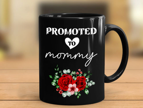 Mug for Mom - Promoted to Mommy Coffee Mug, Mother's Day Gift for Mom Grandma Stepmom from Daughter Son, Happy Mother’s Day, Gifts for Mom| AP556