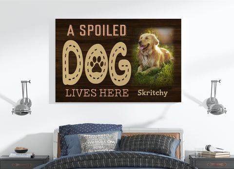 A Spoiled Dog Lives Here| Custom Dog Wall Art Dog Lover Gift| Dog Theme Decoration| JCD805