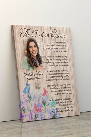 Personalized Memorial Gifts for Loss of Loved one, Sympathy Canvas for Loss of Father Mother - As I Sit in Heaven - VTQ121