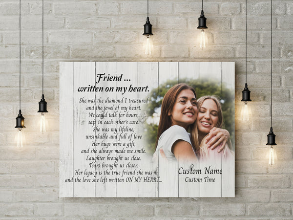 Personalized Sympathy Gift for loss of friend - sympathy canvas Friend Written on My Heart VTQ102