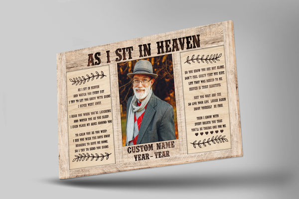 Sympathy gift for loss of loved one, As I sit in heaven canvas/premium poster - VTQ169