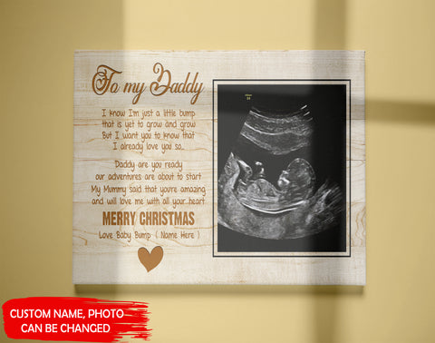 First Baby's Christmas Canvas To My Daddy Custom Canvas New Dad Gift from Baby Bump - Baby Reveal Pregnancy Announce Gift for Dad To Be Expecting Father First Christmas as Dad - JC741