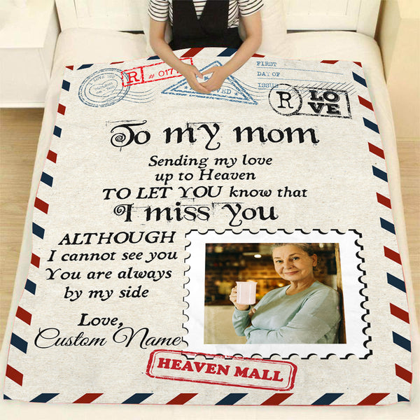 Memorial Custom Blanket| To My Mom In Heaven Letter Blanket | Meaningful Remembrance Fleece Throw, Deepest Grief Sympathy Gift for Loss of Mom, Mother's Day in Heaven | T432
