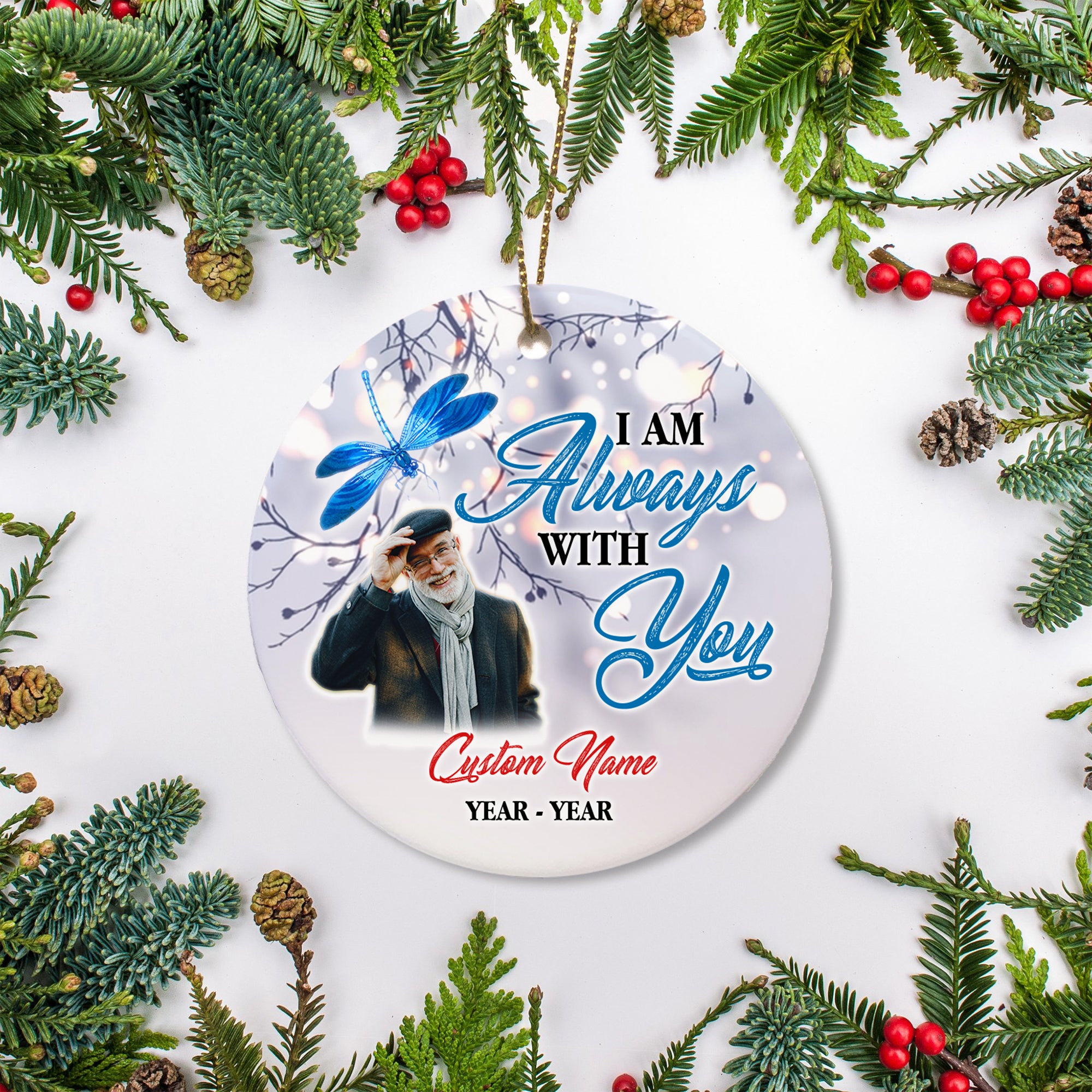 Personalized memorial ornament Dragonfly I'm Always with You, Christmas in Heaven sympathy gift NOM244