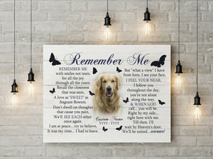 Personalized Dog Memorial Canvas| Remember Me - Dog Memorial Gift for Dog Owner, Dog Remembrance, Sympathy Gift for Loss of Dog| JCD798
