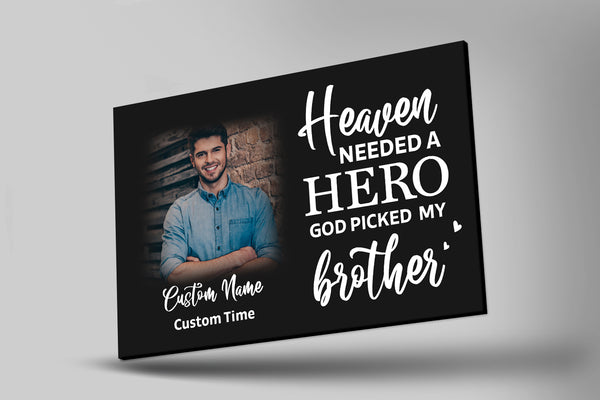 Personalized Sympathy Gift for Loss of Brother - Breavement Canvas Heaven Need A Hero Remembrance VTQ85