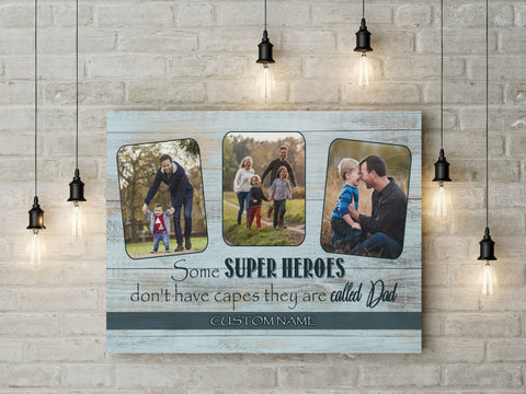 Personalized Canvas for Dad| Super Heroes Don't Have Capes| Father's Day Gift for Dad, Father, Husband, Dad Birthday| JC896