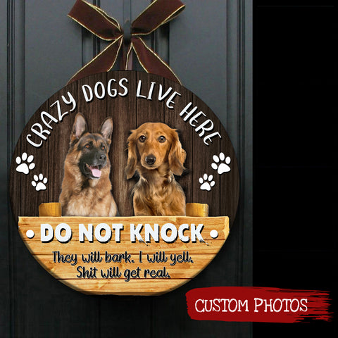 Personalized Dog Door Hanger| Crazy Dogs Live Here Door Round Wood Sign Funny Dog Sign Welcome Sign Dog Lover Decoration for Front Door, Home| Dog Mom Gift Dog Lover Gift| JDH49