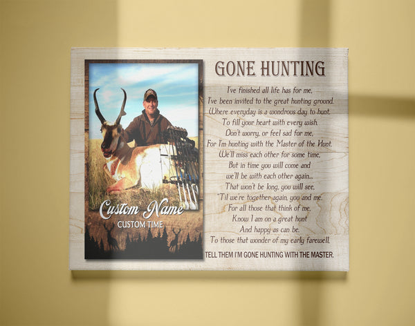 Gone Hunting Memorial Canvas Customized Canvas Hunting Memorial Sympathy Gift for Loss of Father Husband Grandpa Brother In Loving Memory of Hunter Hunting Remembrance Canvas - JC746