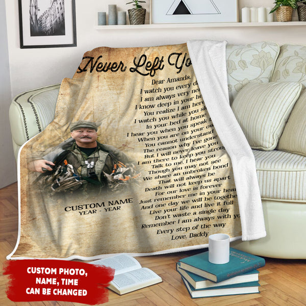 I Never Left You memorial blanket personalized picture fleece/sherpa throw remembrance sympathy gift N2528