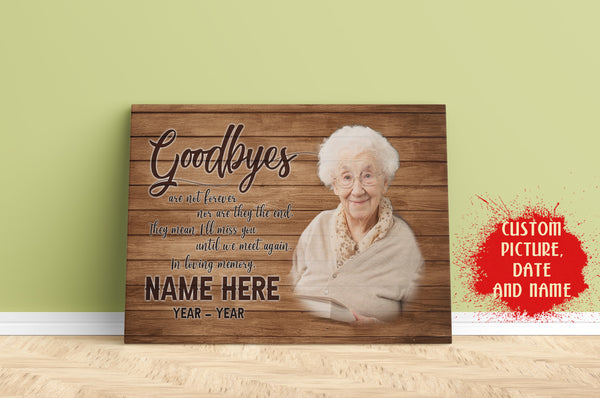 Personalized Memorial Canvas| Goodbyes Are Not Forever| Memorial Gift for Loss of Loved One| Remembrance Keepsake Gift JC258 Myfihu