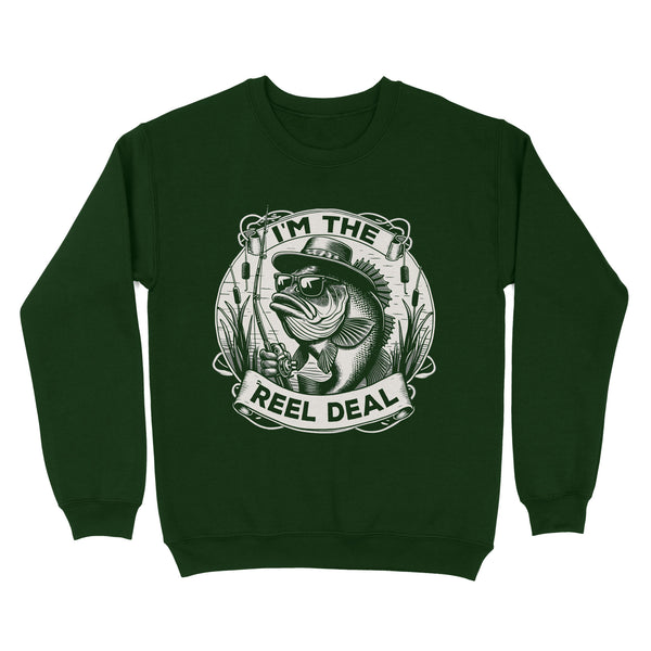 Sweatshirt - I'm the reel deal gift for fisherman A54