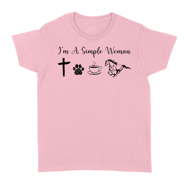 I am a simple women dog, coffee, horse shirt, horse girl shirt D06 NQS1674 - Standard Women's T-shirt