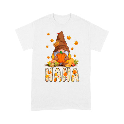 Custom Gnome Thanksgiving Nana T Shirts, Thanksgiving gifts for Nana FFS - IPHW1782