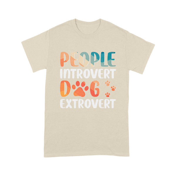 Funny Dog Mom Shirt| People Introvert Dog Extrovert Shirt| Gift for Dog Lover, Dog Owner Shirt| JTSD249