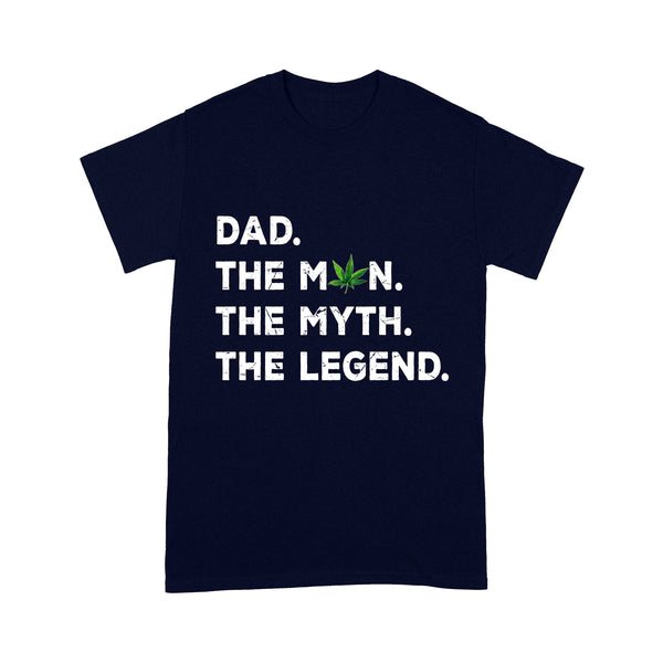 Dad The Man The Myth The Legend Shirt, Dad Father Smoking, Weed Shirts  NS57 Myfihu