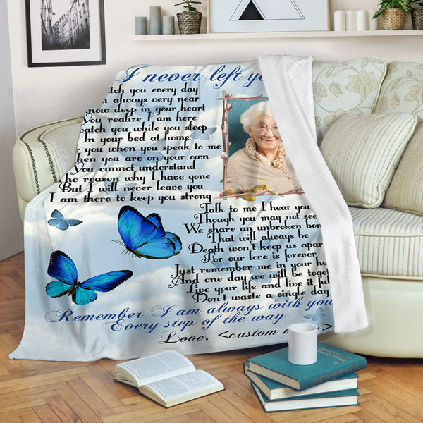 Personalized Memorial Blanket| I Never Left You - Butterfly |  Meaningful Remembrance Fleece Throw, Sympathy Gift| T716