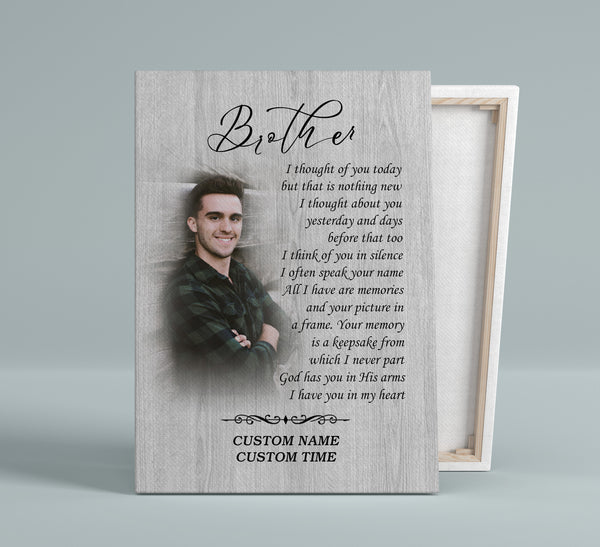 Brother Remembrance Personalized Canvas| I Thought of You Today| Brother Memorial Gifts, Sympathy Gifts for Loss of Brother, In Memory Bereavement Condolence Gifts| N2423