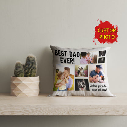 Best Dad Ever Personalized Pillow (Insert Included) Custom Father's Day Gift for Daddy 1-side Print| NPL46