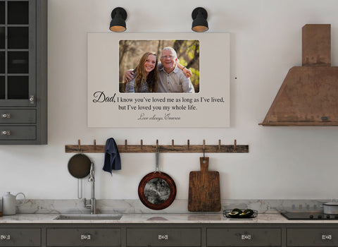 Dad Canvas| I Loved You My Whole Life Daddy Photo Wall Art| Custom Gift for Father on Christmas, Birthday, Thanksgiving, Wedding| Dad Gift Sentiment Gift for Dad on Father's Day| JC722