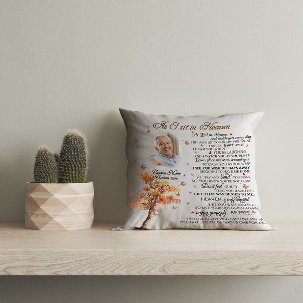 Memorial Pillow| As I Sit In Heaven - Custom Remembrance Keepsake, Sympathy Gift for Loss of Loved One| JPL56