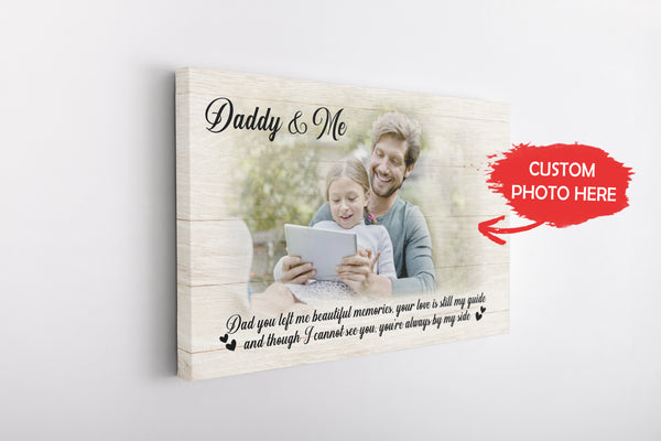 Personalized Canvas| Father Loss| Daddy and Me| You Left Me Beautiful Memories| Memorial Gift for Loss of Father| Dad Remembrance| Sympathy Gift for Grieving Daughter| N1934 Myfihu