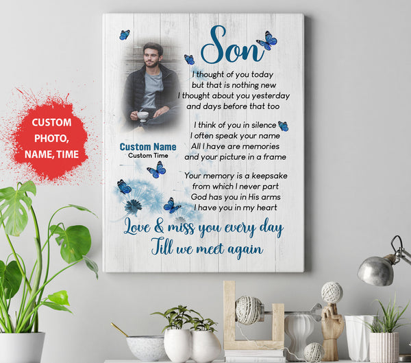 Son remembrance canvas/premium poster with picture - I Thought Of You Today, Son in Heaven sympathy N2633