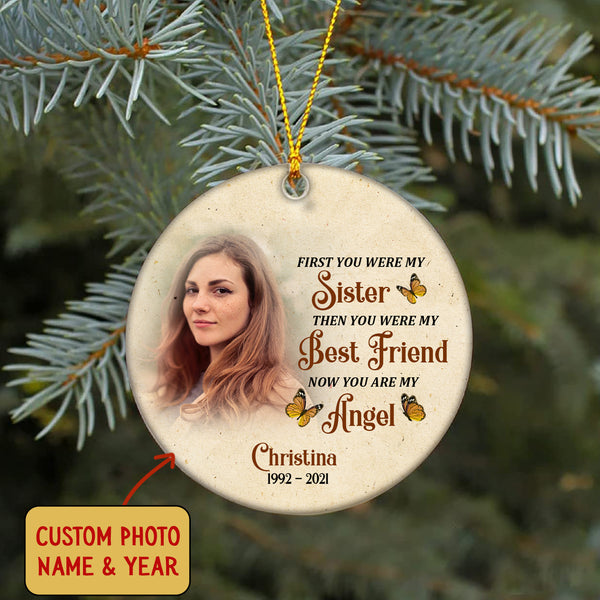 Sister Memorial Ornament - Now My Angel, Christmas in Heaven, Remembrance Home Decor, Memorial Gift for Loss of Sister in Loving Memory| NOM92