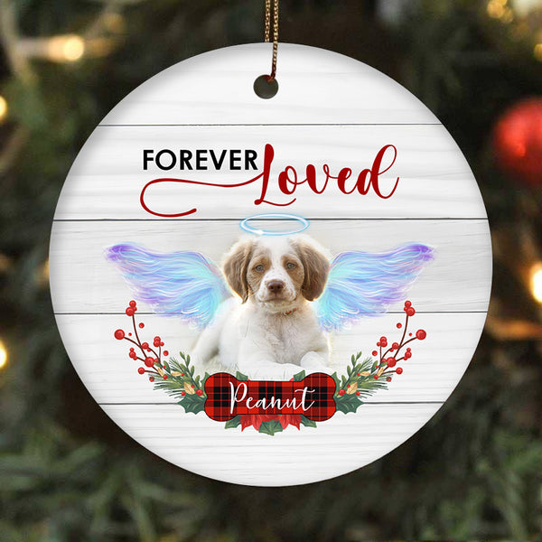 Forever Love - Pet Memorial Ornament Custom Photo| Pet Loss Christmas Ornament, Remembrance for Loss of Dog, Loss of Cat, Sympathy Gift for Dog Owners| NOM13